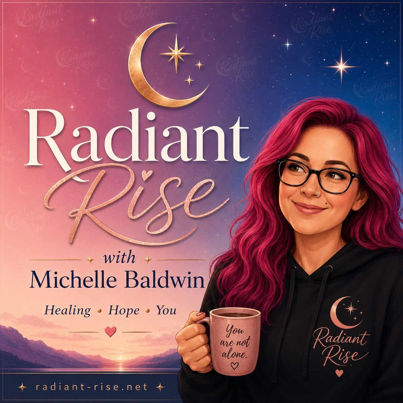 Radiant Rise with Michelle Baldwin podcast artwork
