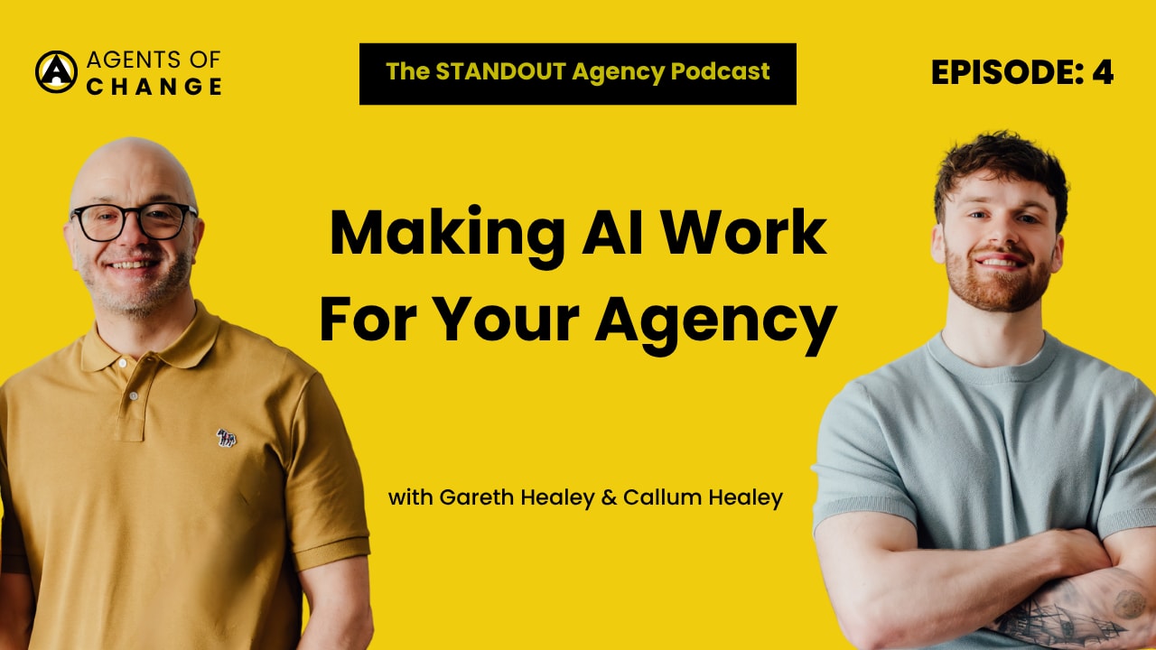 EPISODE 4: Making AI Work For Your Agency episode artwork