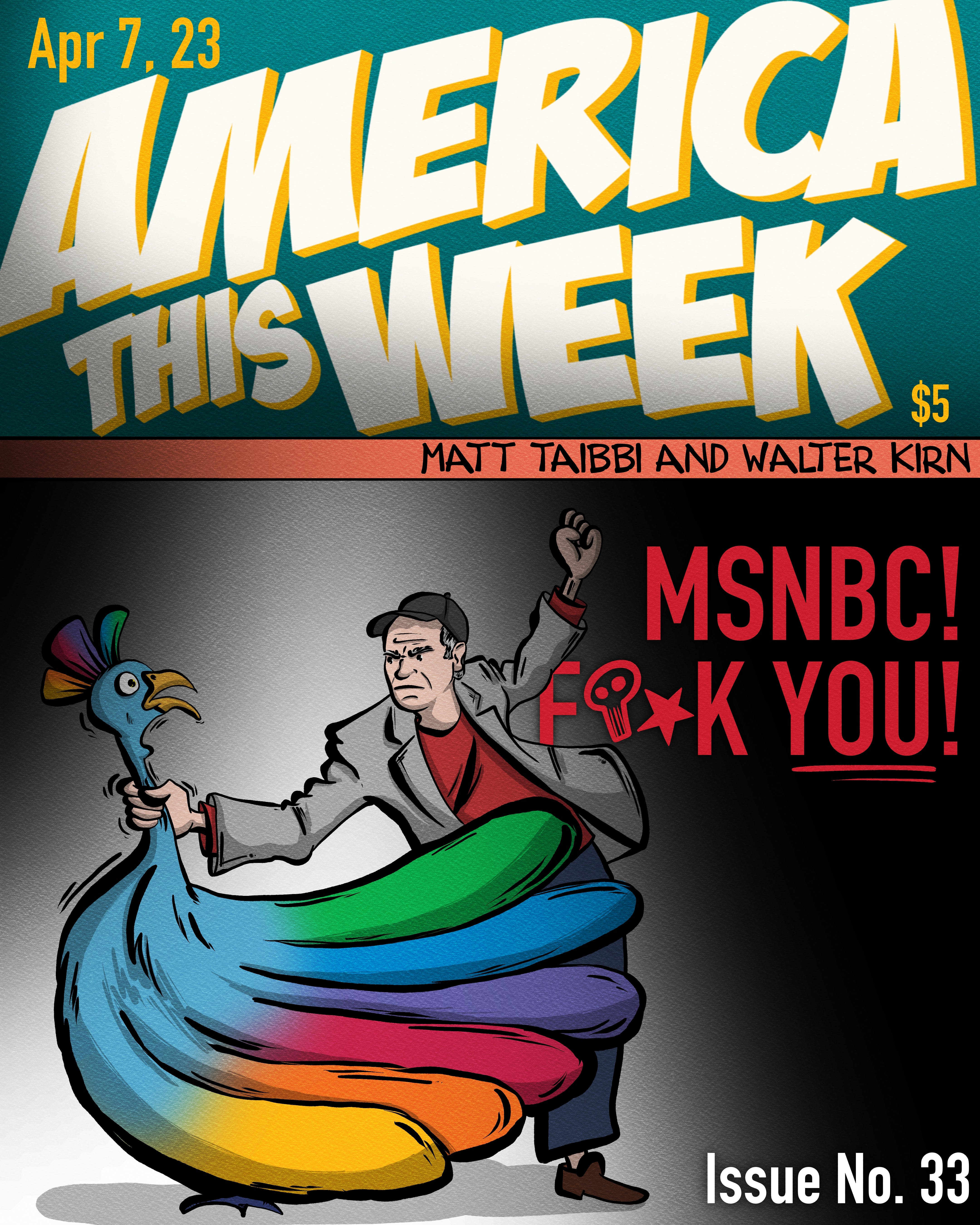 Episode 33: "America This Week," with Matt Taibbi and Walter Kirn