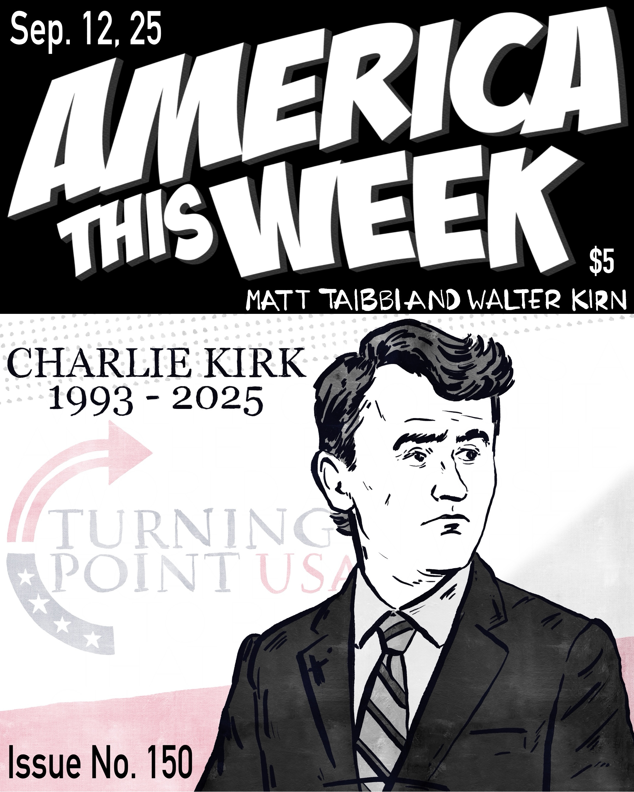 America This Week, September 12, 2025: "The Assassination of Charlie Kirk, and a New Age of Political Violence"