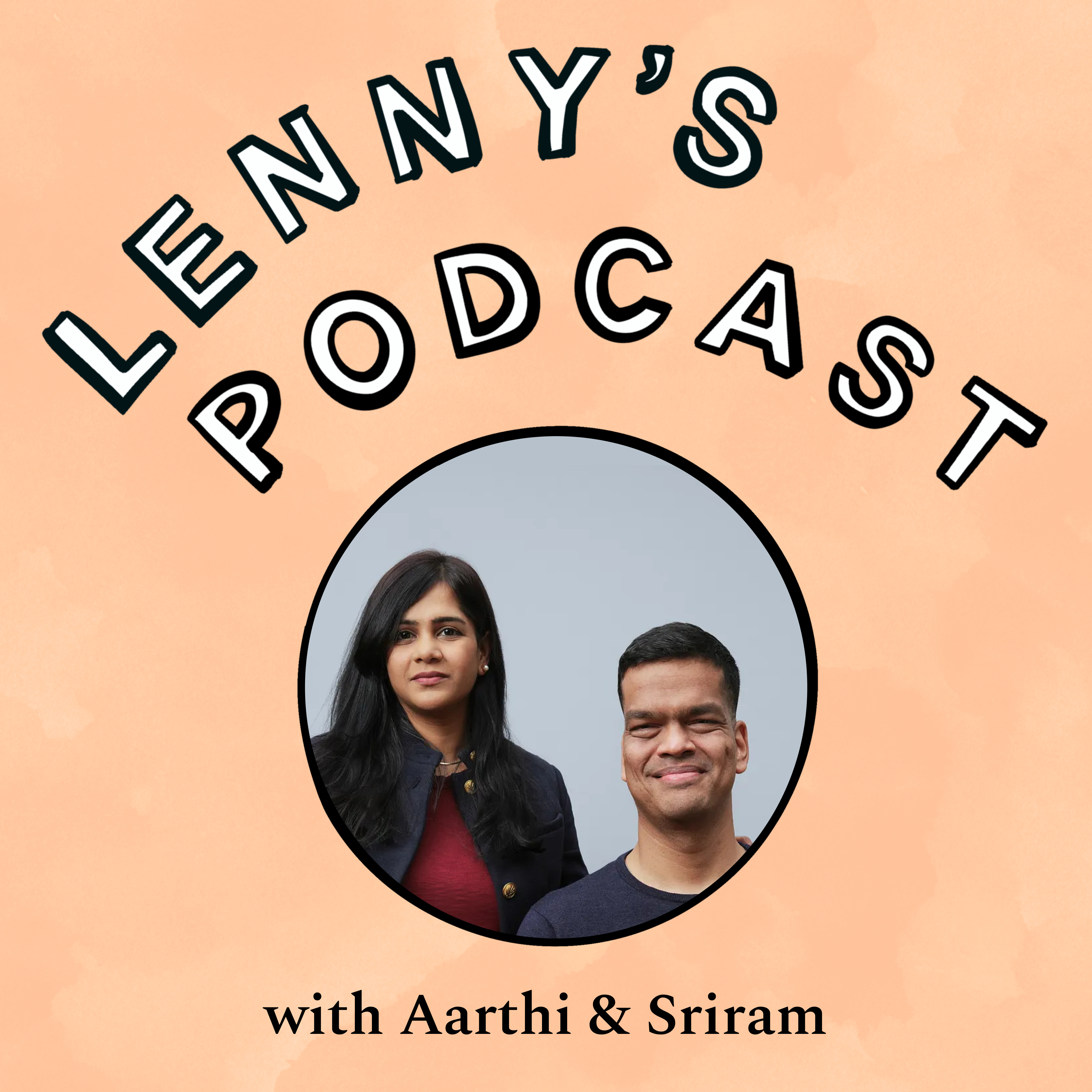 Hot takes and techno-optimism from tech’s top power couple | Sriram and Aarthi Episode cover