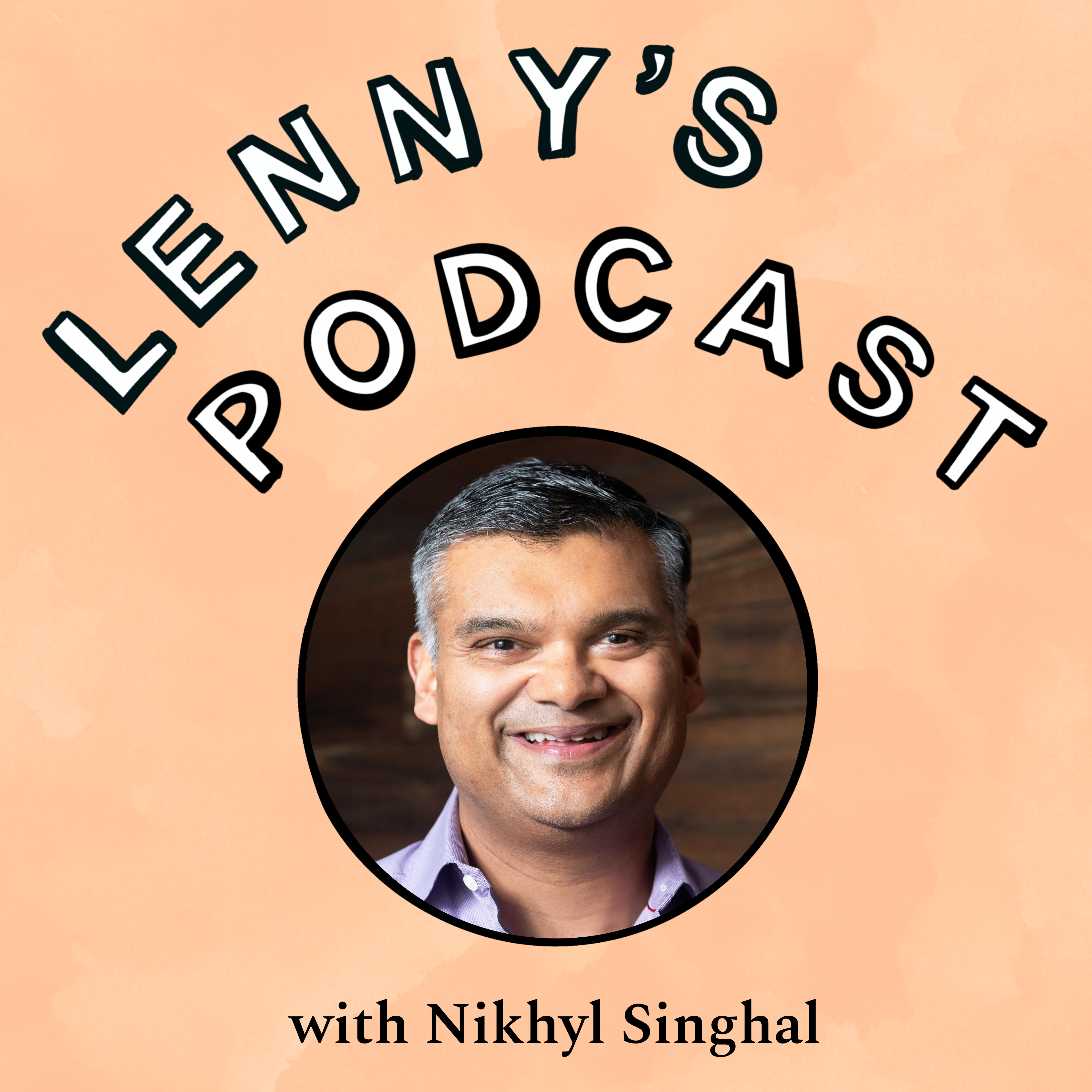 Building a long and meaningful career | Nikhyl Singhal (Meta, Google) Episode cover