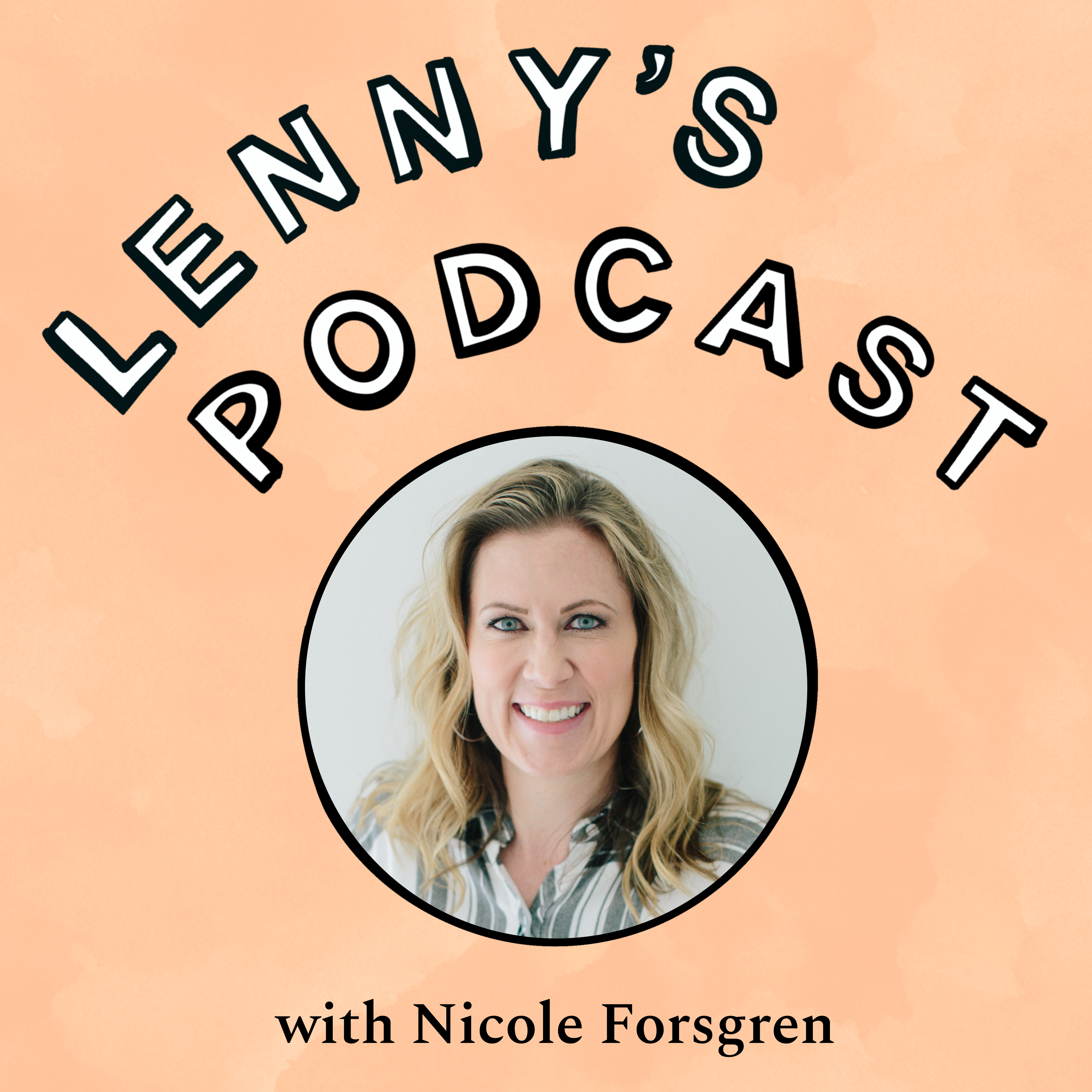 How to measure and improve developer productivity | Nicole Forsgren (Microsoft Research, GitHub, Google) Episode cover