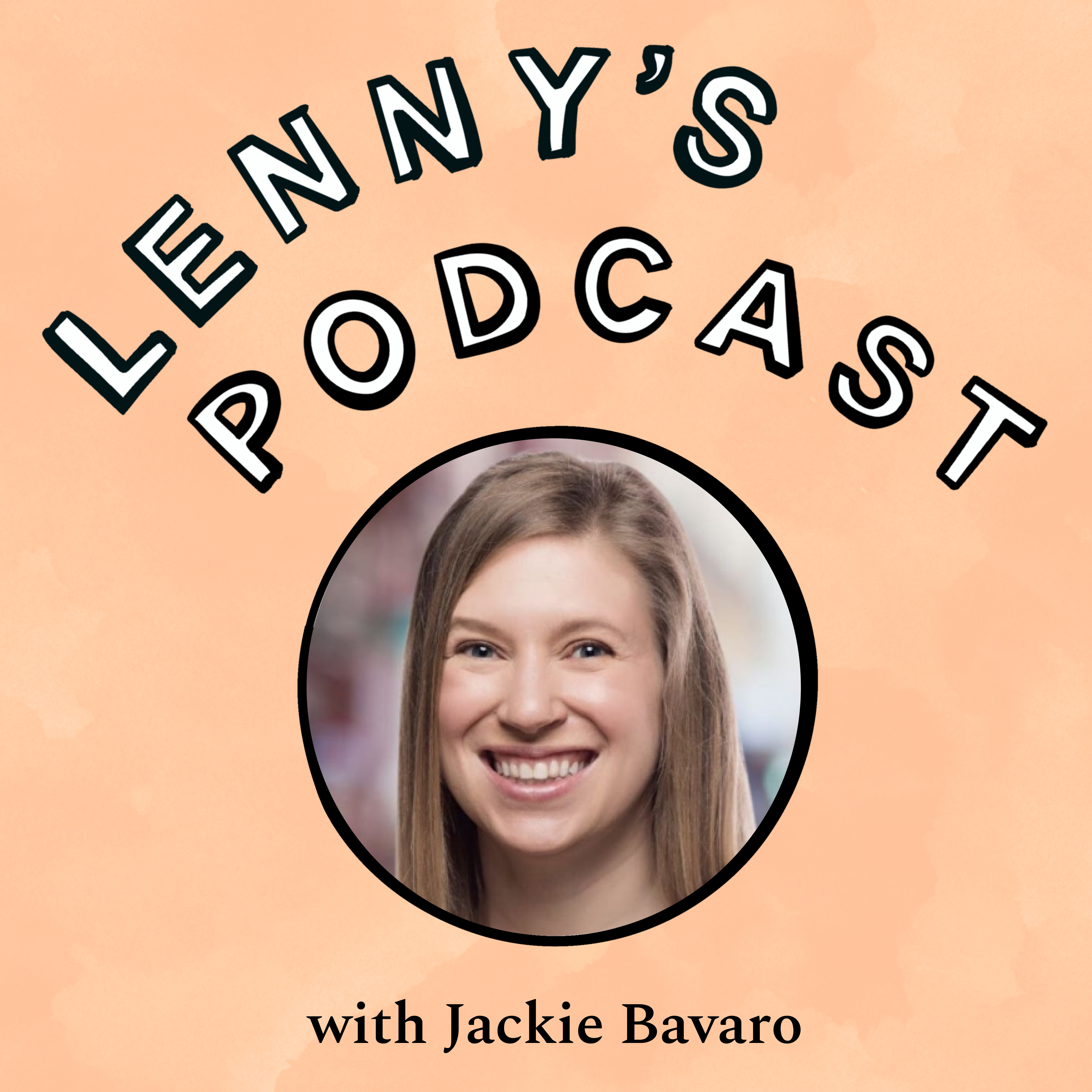 Jackie Bavaro on getting better at product strategy, what exactly is strategy, PM pitfalls to avoid, advancing your career, getting into management, and much more Episode cover