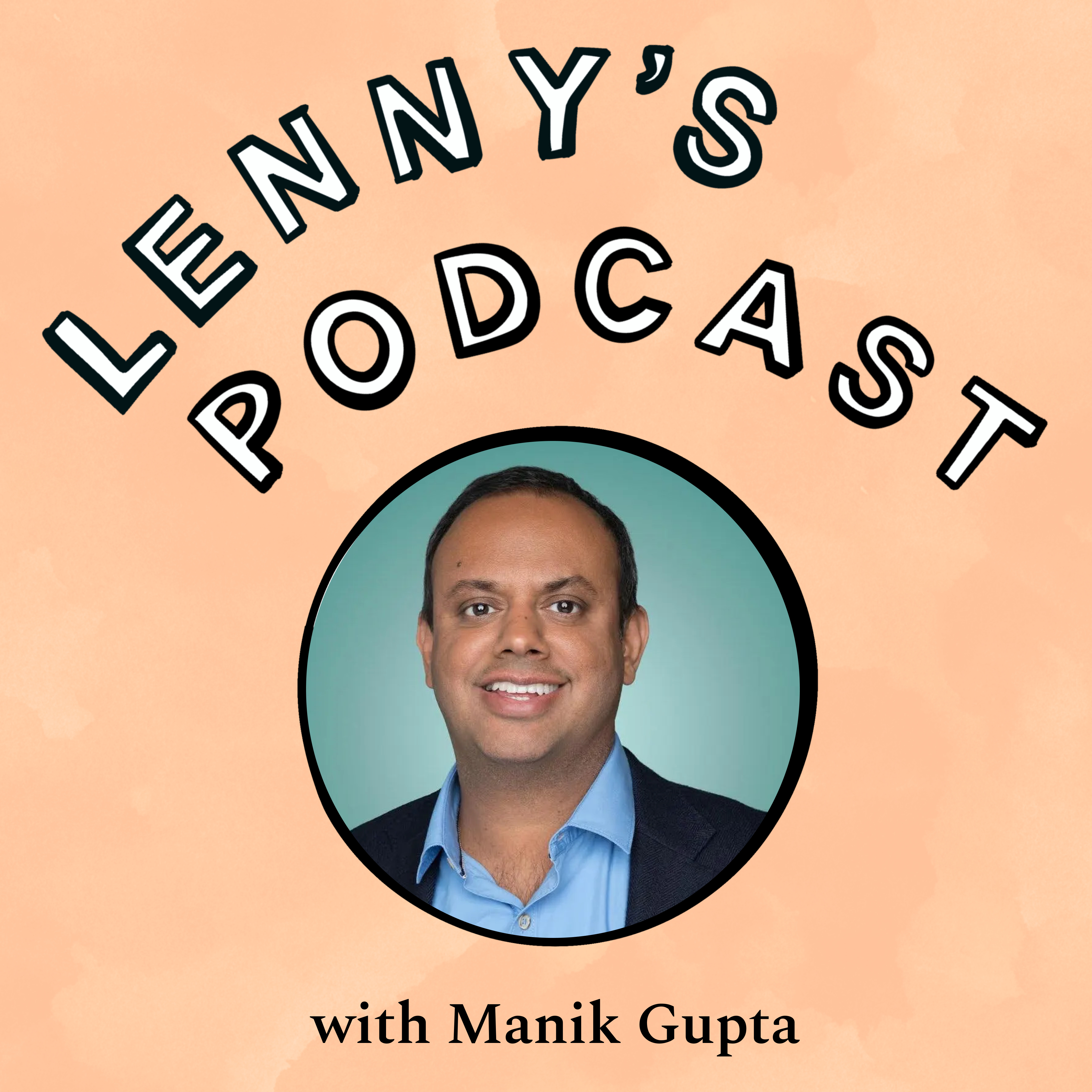 Manik Gupta (ex-CPO Uber, Google Maps) on how to build consumer apps, why it’s useful to be optimistic about technology, creating inflections in your PM career, the changing CPO role, and more Episode cover