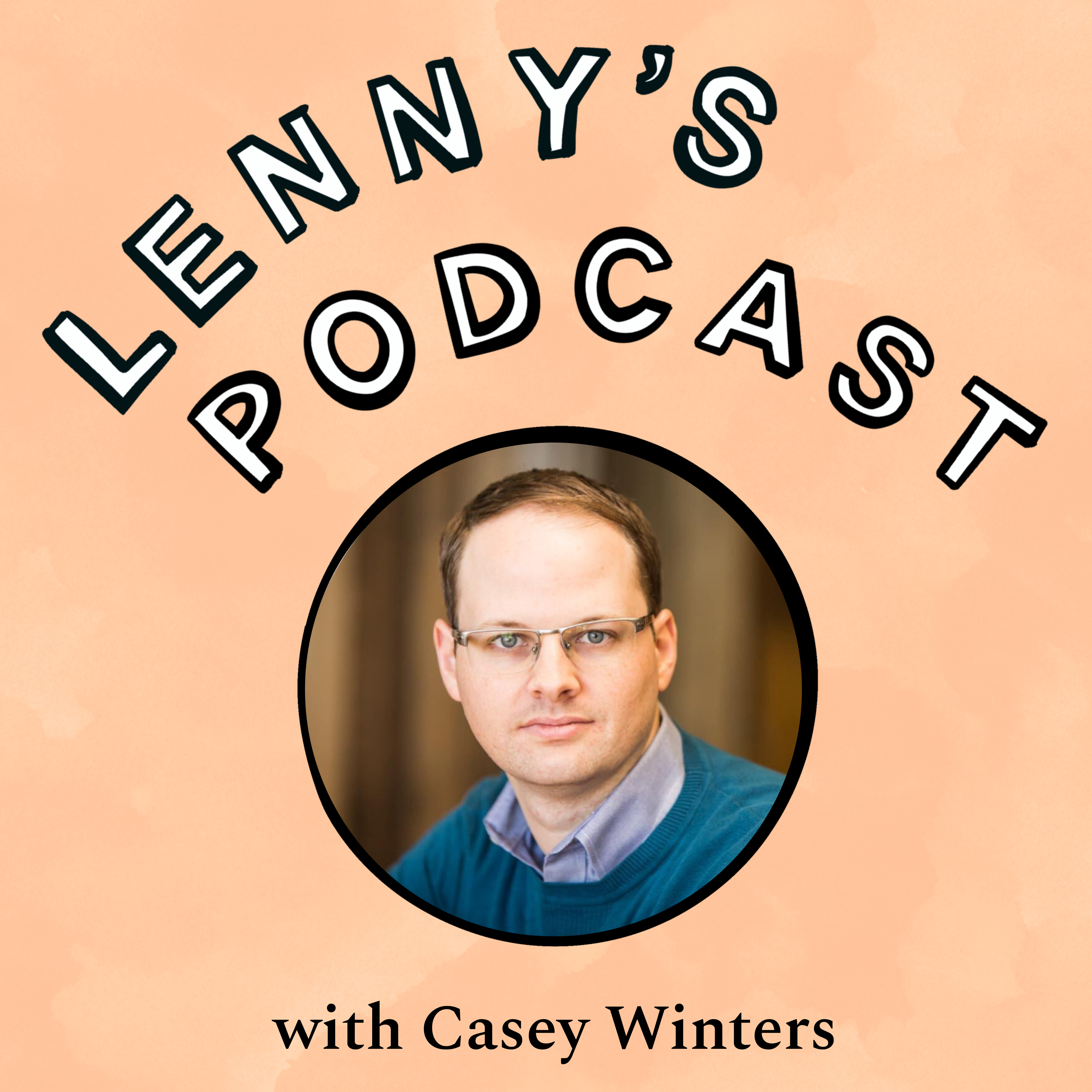 How to sell your ideas and rise within your company | Casey Winters, Eventbrite Episode cover
