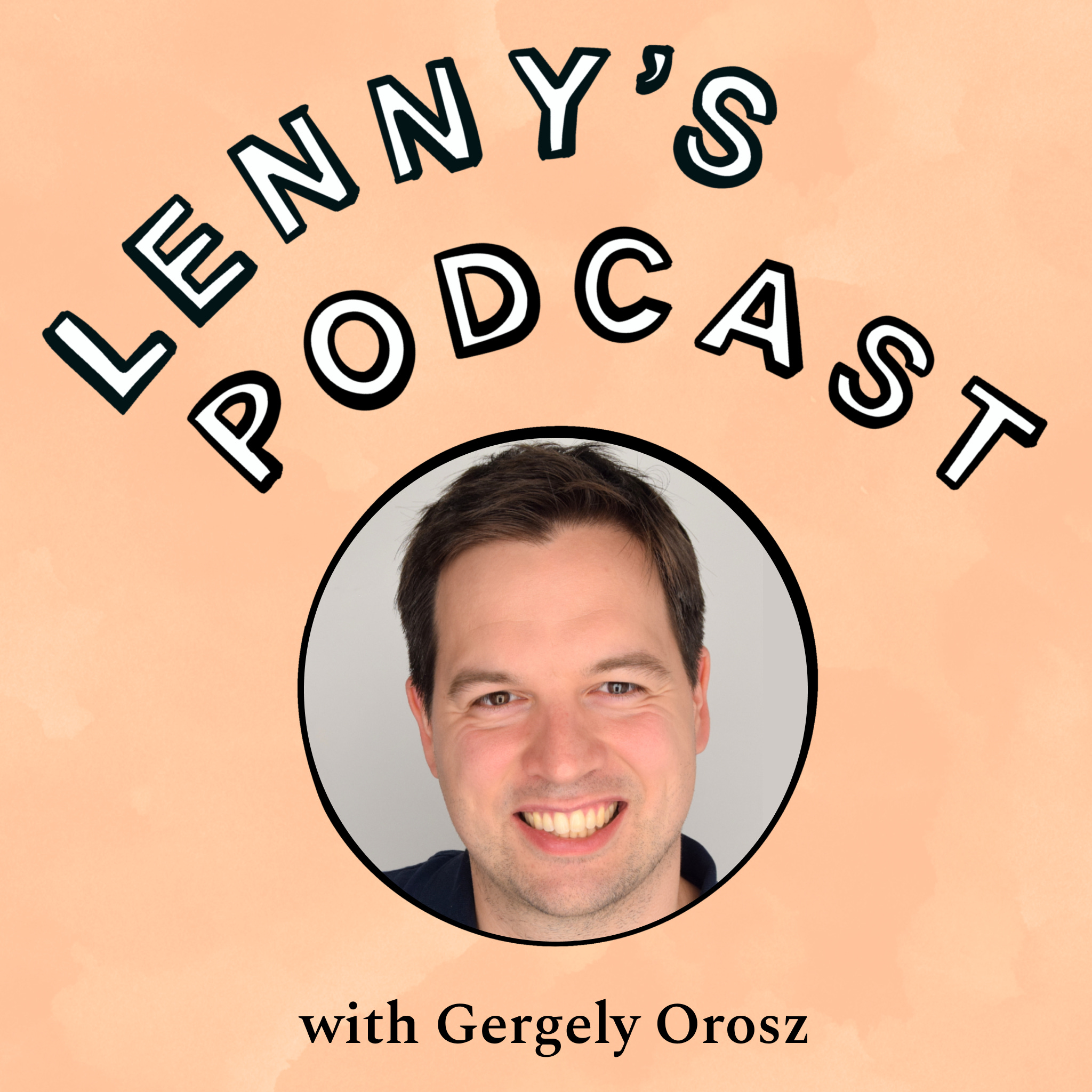 Leaving big tech to build the #1 technology newsletter | Gergely Orosz (The Pragmatic Engineer) Episode cover