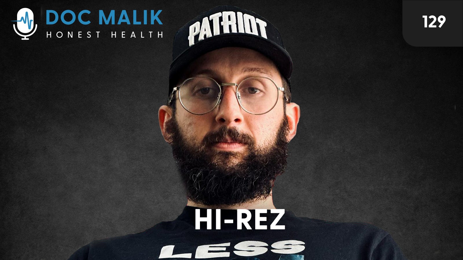 #129 - #129 - Hi-Rez Rapper On Freedom, Liberty And God