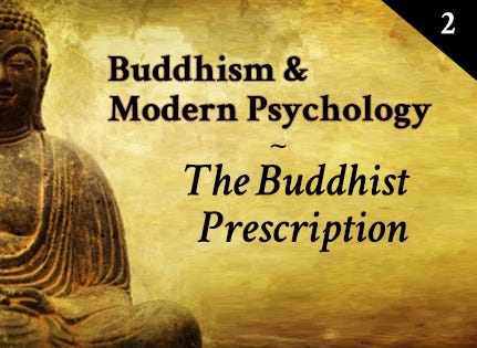 Buddhism & Modern Psychology: Full Audio Lecture 02