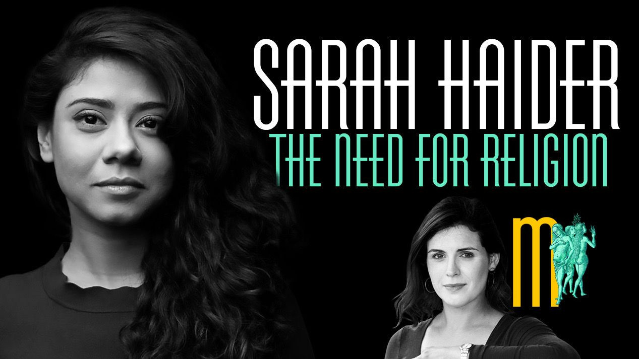 The Need for Religion - Sarah Haider | Maiden Mother Matriarch 12