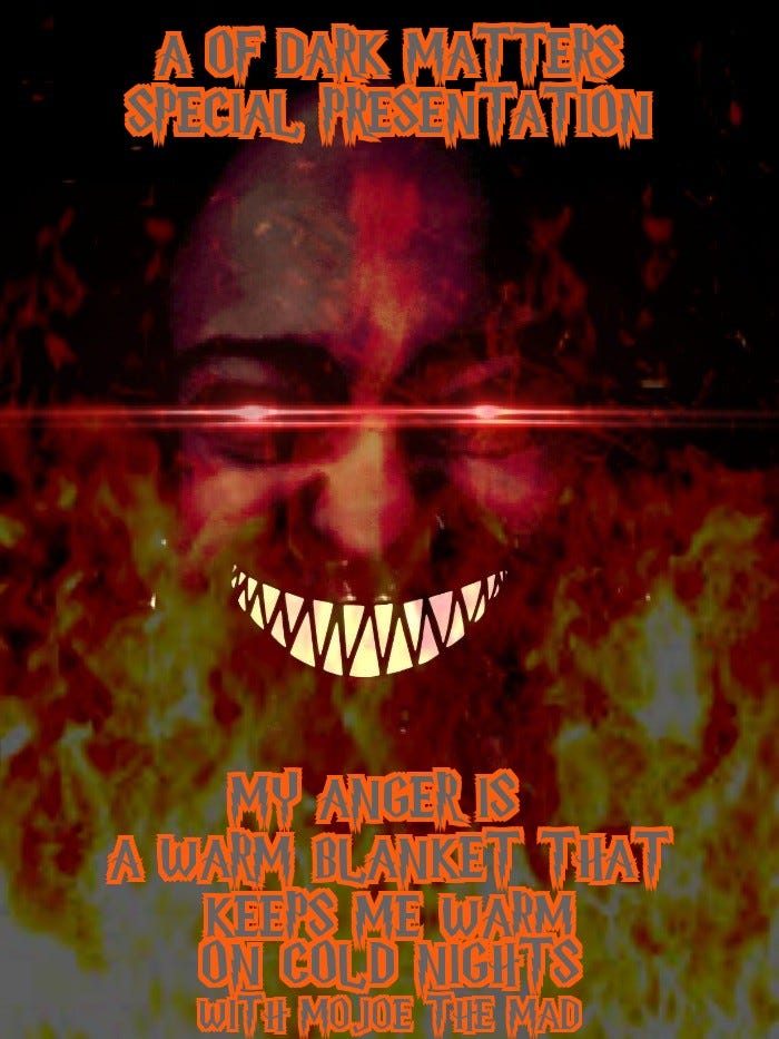 A Of Dark Matters Special presentation with your host MojoE the Mad- My Anger is a warm blanket that I wear on cold nights-The Zionist question episode artwork