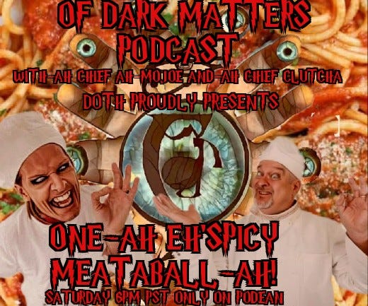 Of Dark Matters Podcast with MoJoE The Mad and Dr Clutch with Special Guest Nathan Elvis Friedman episode artwork