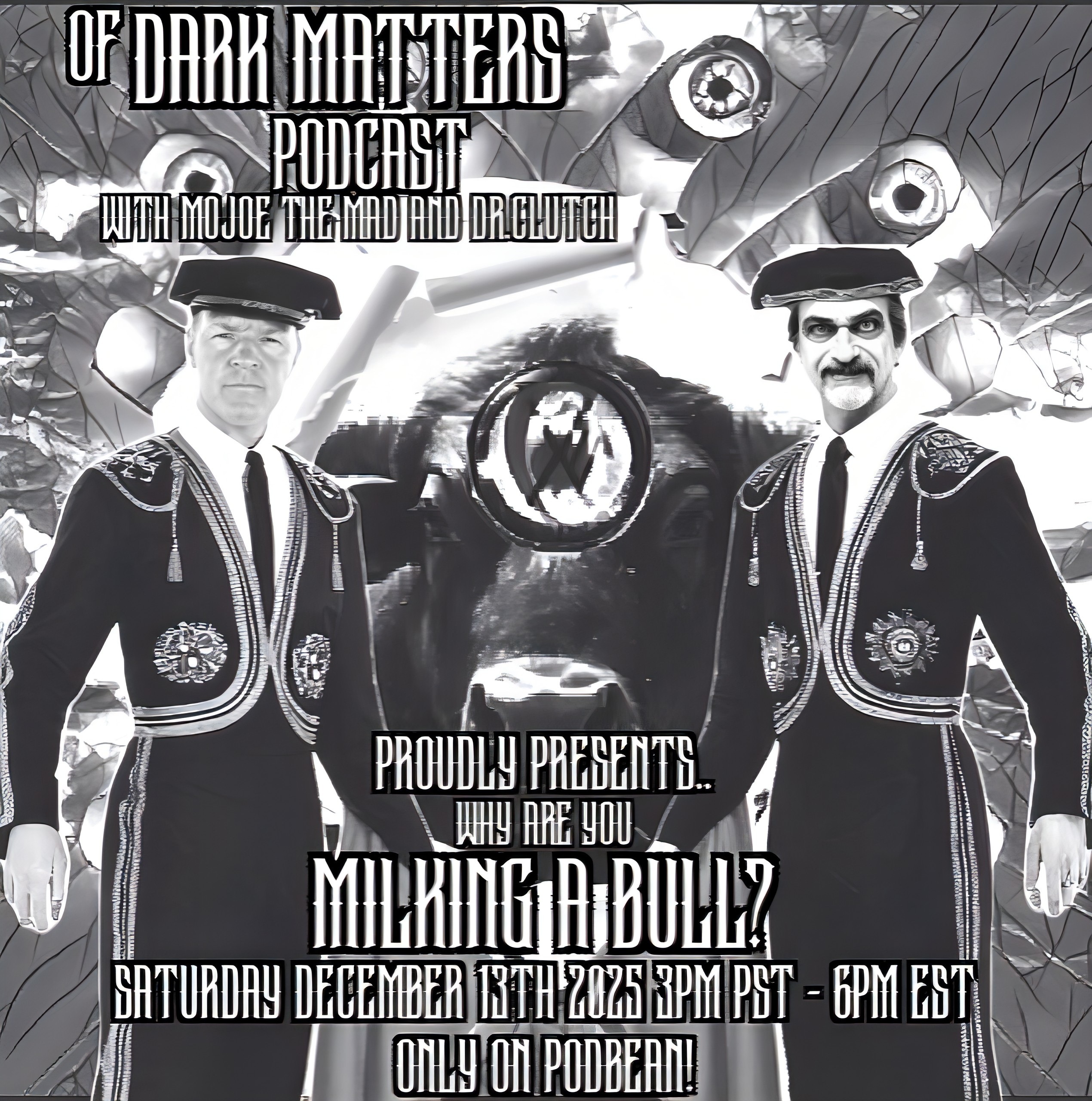 Of Dark Matters Podcast with Mojoe The Mad and Dr.Clutch episode artwork