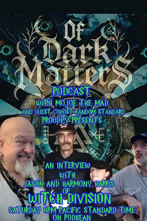 Of Dark Matters Podcast with Mojoe The Mad and special guest cohost Random Standard episode artwork