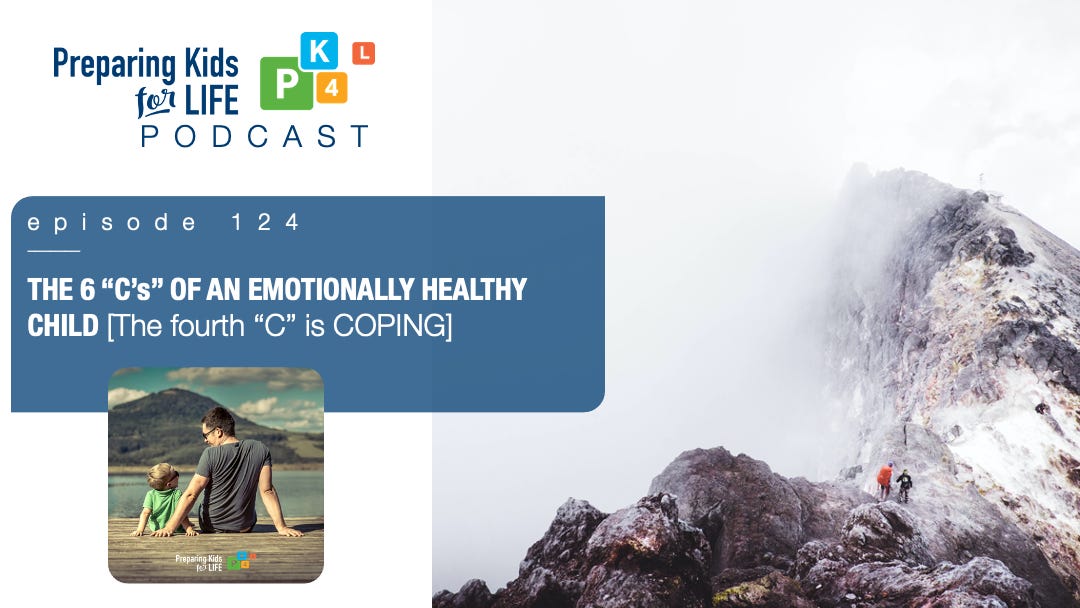 The 6 "C's" Of An Emotionally Healthy Child [coping]
