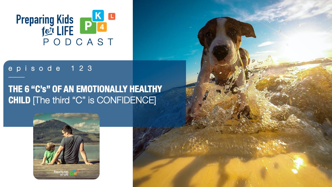 The 6 "C's" Of An Emotionally Healthy Child [confidence]