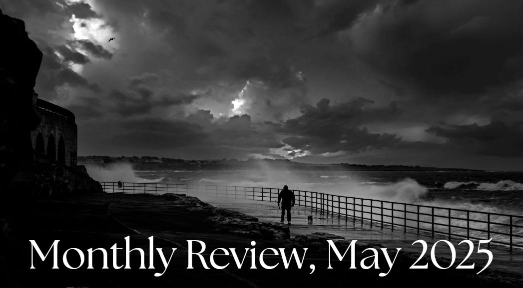 Monthly Review, May 2025