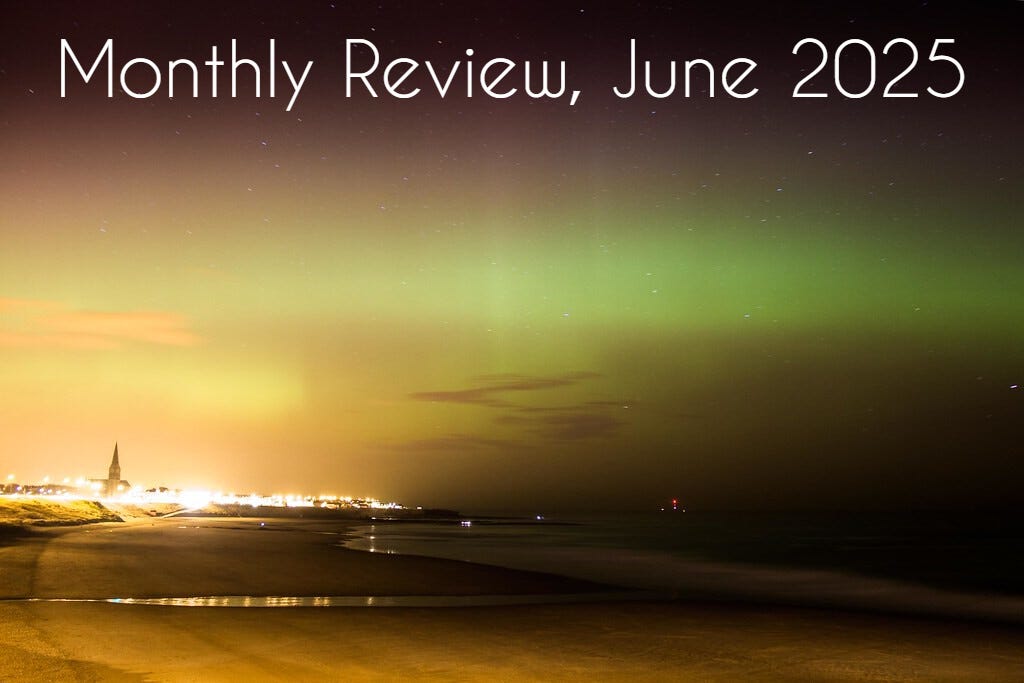 Monthly Review, June 2025