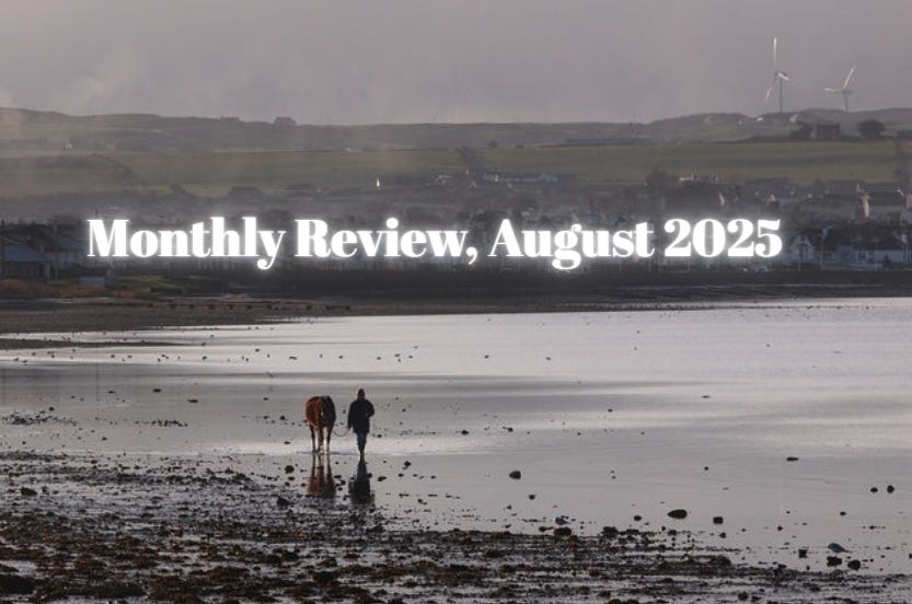 Monthly Review, August 2025