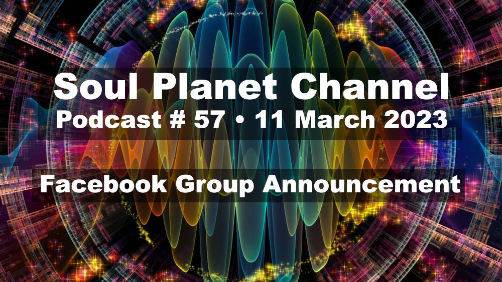 #57 • Soul Planet Channel Chat