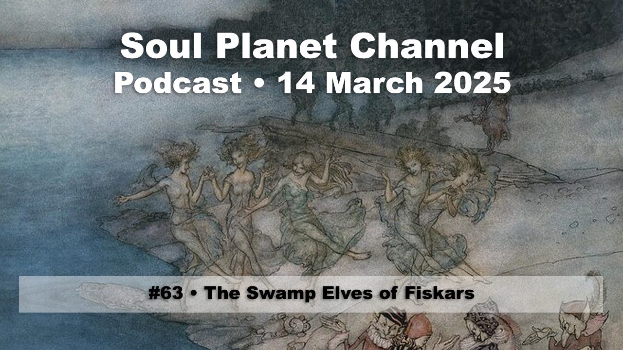 #63 • Kännare, the Swamp Elves of Fiskars, Finland