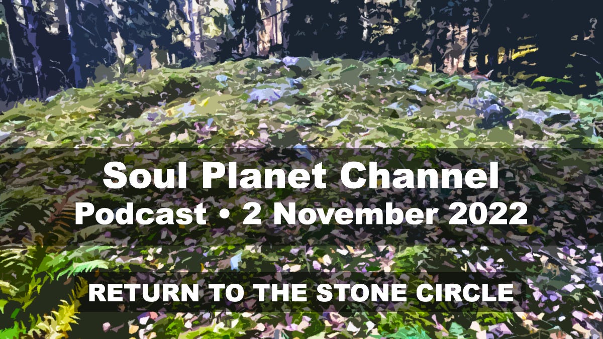#47. Return to the Stone Circle