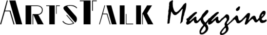 ArtsTalk Magazine