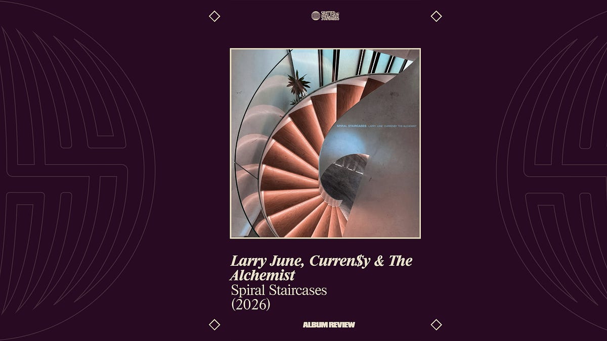 Album Review: Spiral Staircases by Larry June, Curren$y & The