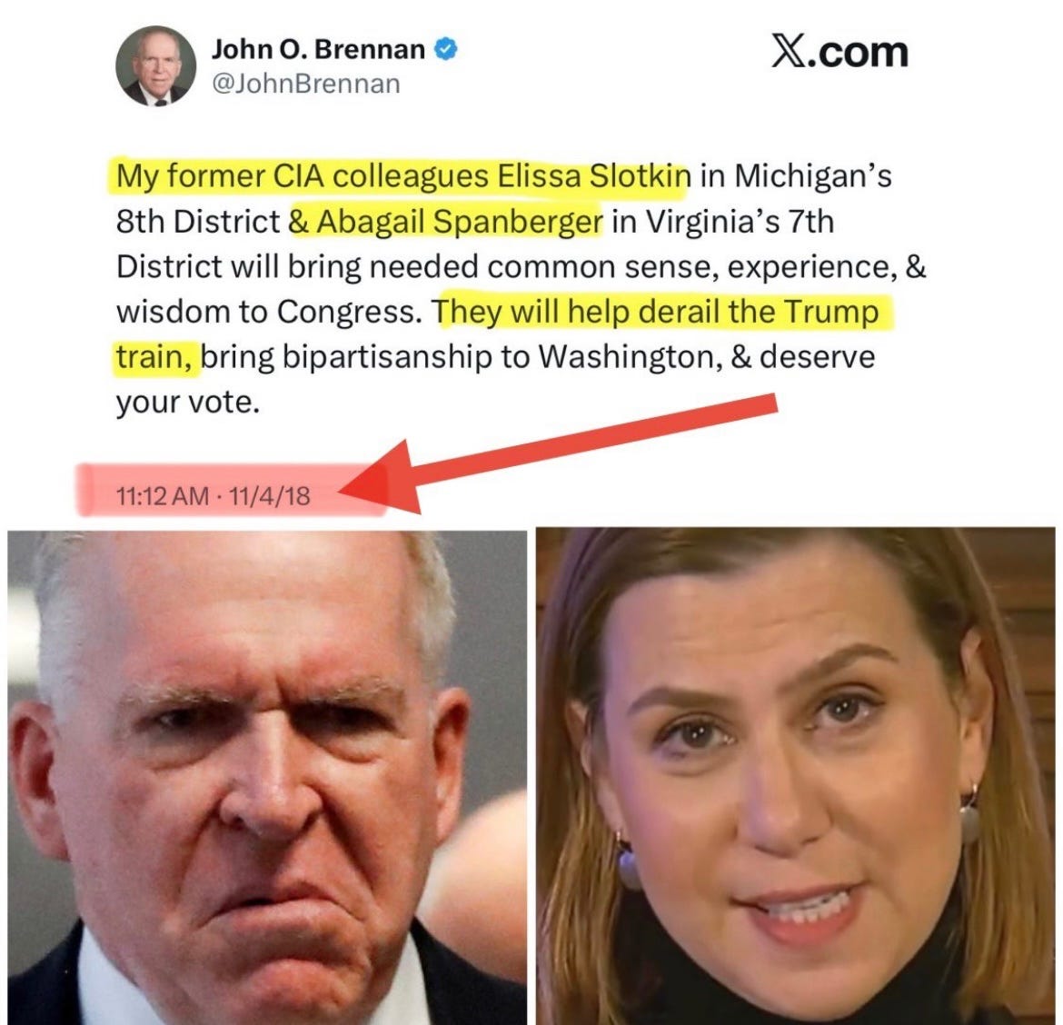 May be an image of text that says 'John JohnO.Brennan o. Brennan @JohnBrennan X.com My former CIA colleagues Elissa Slotkin in Michigan's 8th District & Abagail Spanberger in Virginia' S 7th District will bring needed common sense, experience, & wisdom to Congress. They will help derail the Trump train, bring bipartisanship to Washington, & deserve your vote. 11:12AM-11/4/18 11:12 AM· 11/4/18'