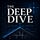 The Deep Dive