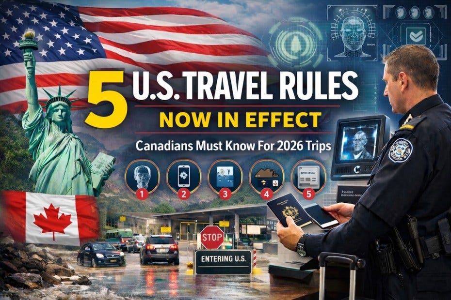 5 U.S. Travel Rules Now In Effect Canadians Must Know For 2026