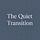 The Quiet Transition