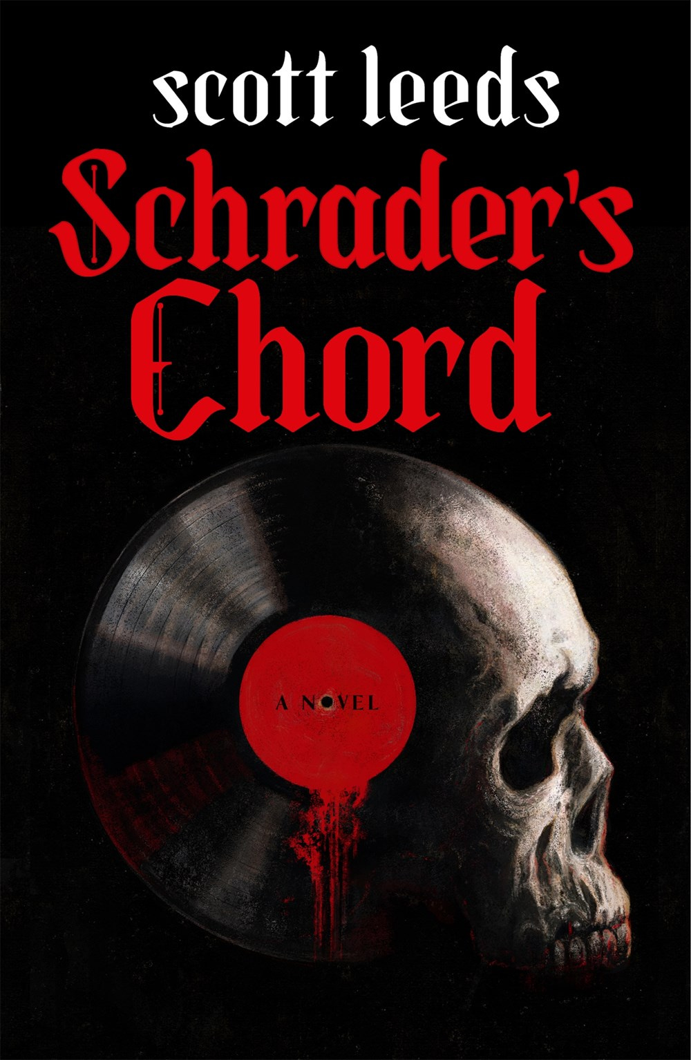 The cover of Shrader's Chord showing a skull and a record with a red label The cover of Shrader's Chord showing a skull and a record with a red label