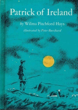 Patrick of Ireland by Hays, Wilma Pitchford | Goodreads