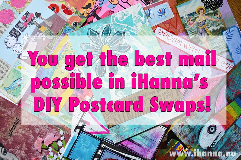 You get the best happy mail possible in iHannas DIY Postcard Swaps You get the best happy mail possible in iHannas DIY Postcard Swaps