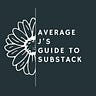 Average Joe’s Guide to Substack