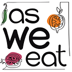 As We Eat