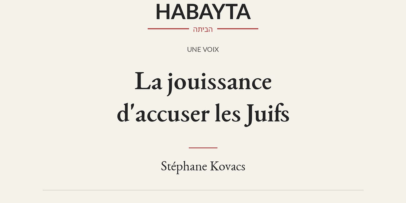 La jouissance d’accuser les Juifs. Par Stéphane Kovacs