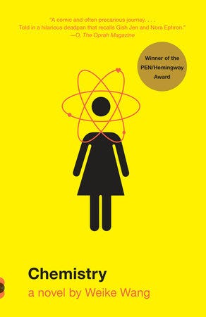 Chemistry by Weike Wang: 9780525432227 | PenguinRandomHouse.com: Books