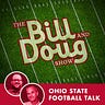 Bill and Doug on Ohio State football