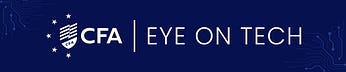 CFA's Eye on Tech
