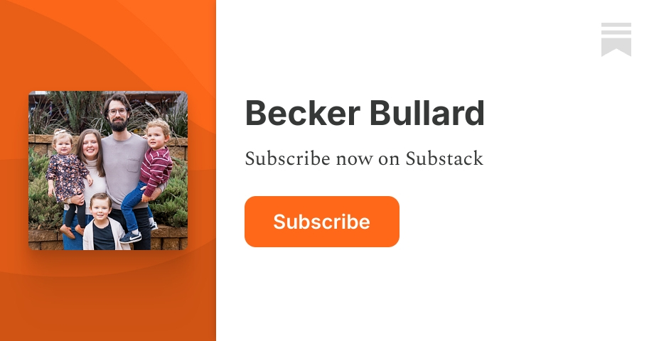 Becker Bullard | Substack