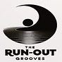 The Run Out Grooves