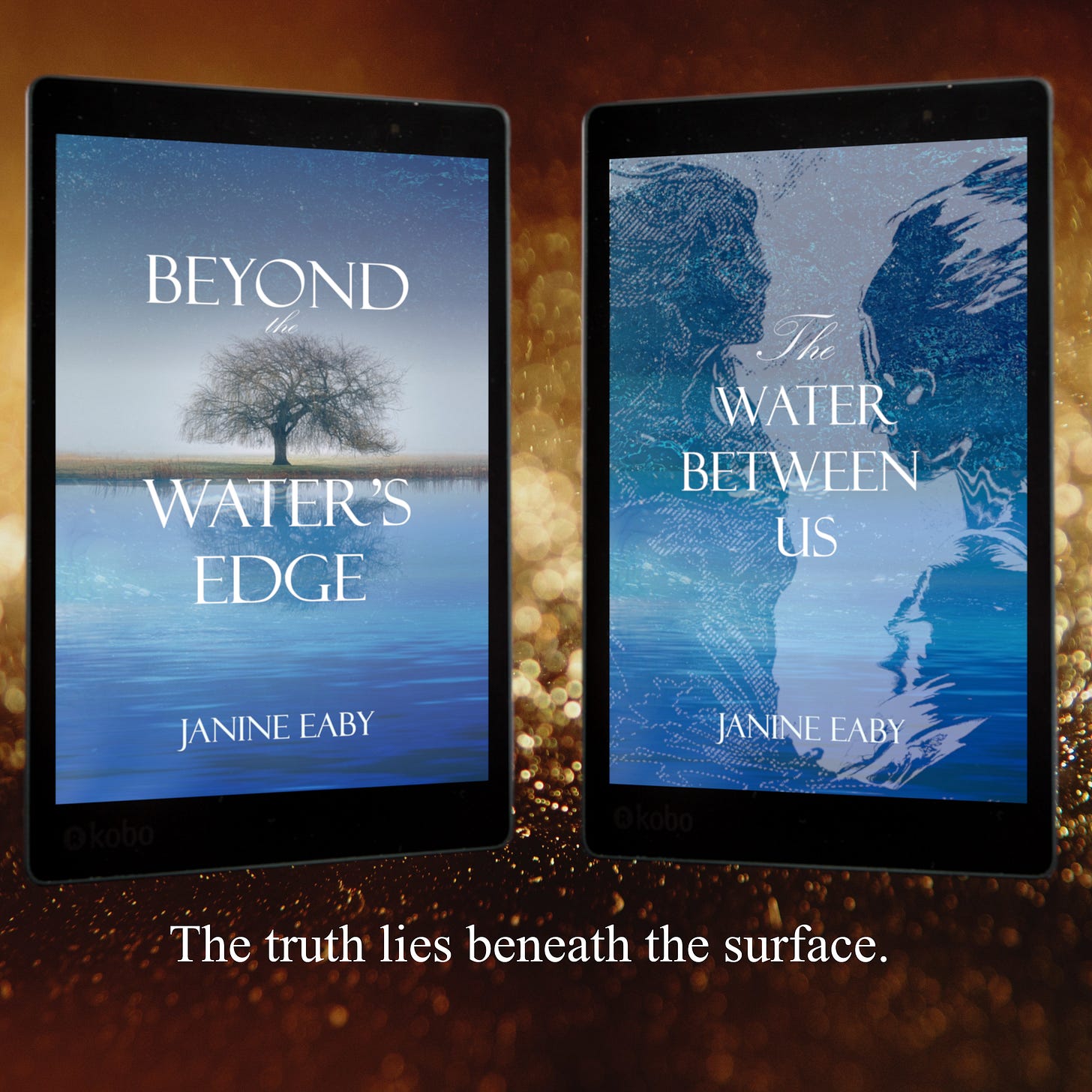 Beyond the Water's Edge and The Water Between Us by Janine Eaby. YA portal fantasy for fans of the Cruel Prince and Shadow and Bone Beyond the Water's Edge and The Water Between Us by Janine Eaby. YA portal fantasy for fans of the Cruel Prince and Shadow and Bone