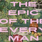 Leaves of Grass or, The Epic of the Everyman
