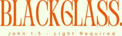 Blackglass.