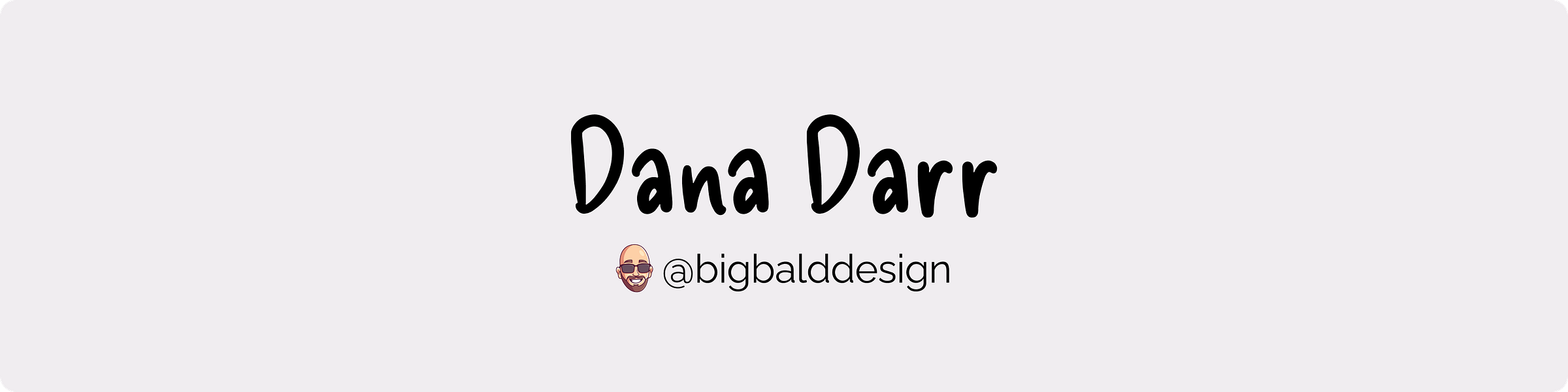 My name as a signature with my social media handle: @bigbalddesign My name as a signature with my social media handle: @bigbalddesign