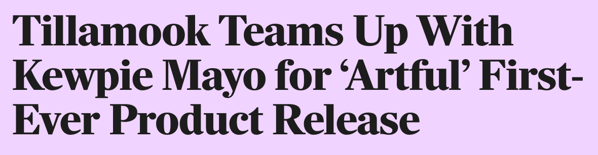 Tillamook Teams Up With Kewpie Mayo for ‘Artful’ First-Ever Product Release