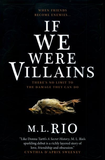 If We Were Villains - M. L. Rio If We Were Villains - M. L. Rio