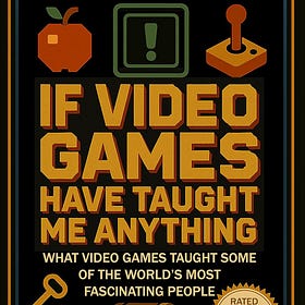 BOOK SPOTLIGHT - If Video Games Have Taught Me Anything